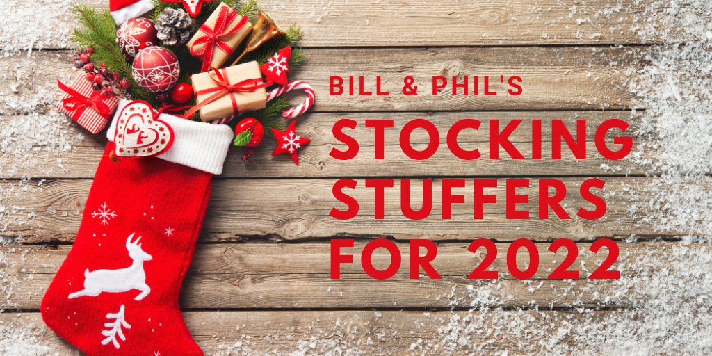Bill and Phil Stocking Stuffer